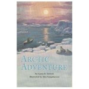 READING 2000 LEVELED READER 4.113A ARCTIC ADVENTURE (Scott Foresman Reading: Red